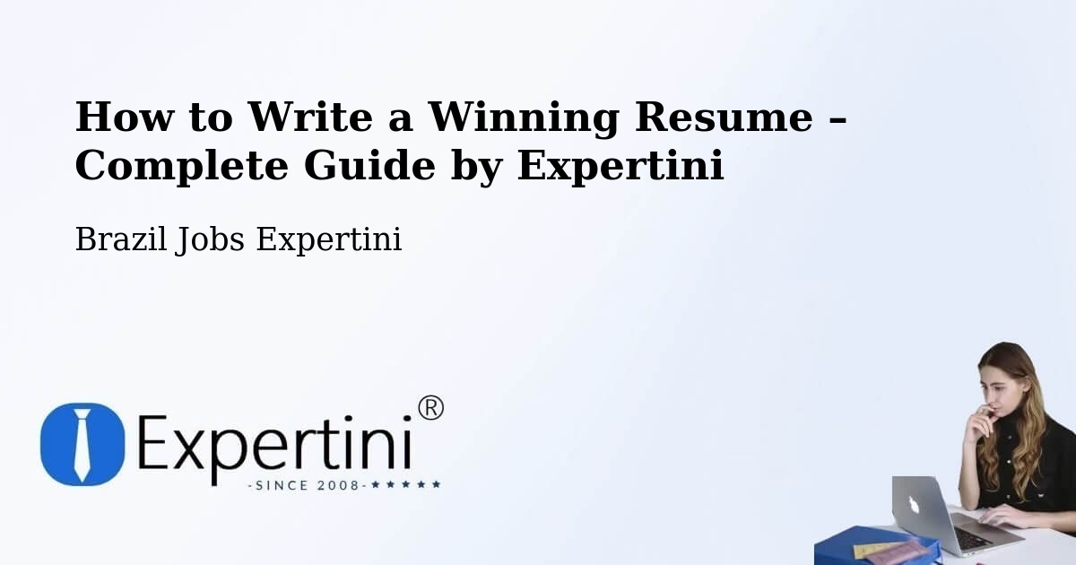 Resume Writing Guide for Job Seekers – Macapá - Macapá, Brazil Jobs Expertini